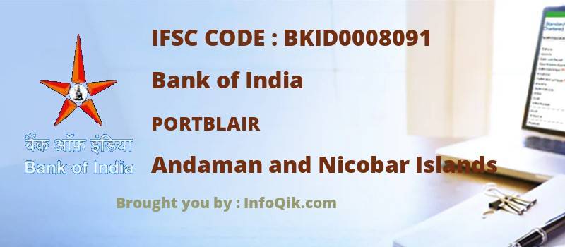 Bank of India Portblair, Andaman and Nicobar Islands - IFSC Code