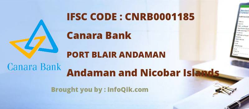 Canara Bank Port Blair Andaman, Andaman and Nicobar Islands - IFSC Code