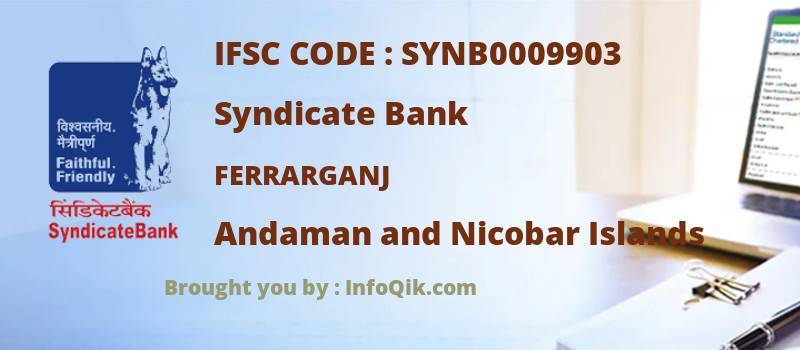 Syndicate Bank Ferrarganj, Andaman and Nicobar Islands - IFSC Code