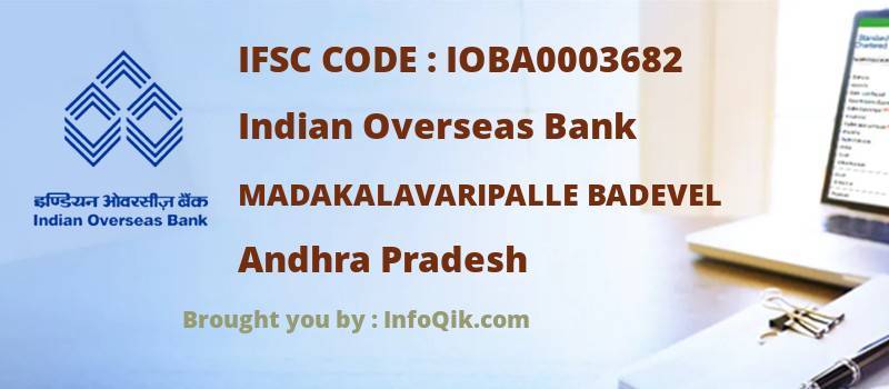 Indian Overseas Bank Madakalavaripalle Badevel, Andhra Pradesh - IFSC Code