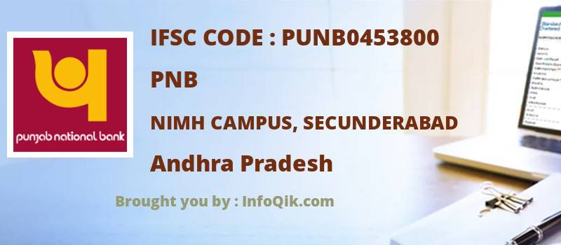 PNB Nimh Campus, Secunderabad, Andhra Pradesh - IFSC Code