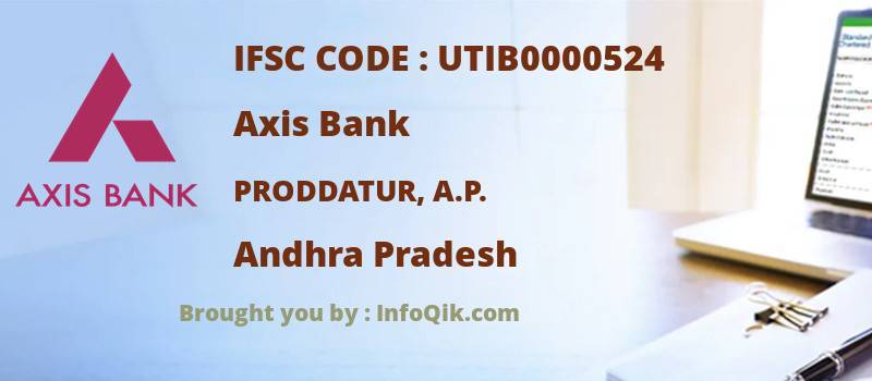 Axis Bank Proddatur, A.p., Andhra Pradesh - IFSC Code
