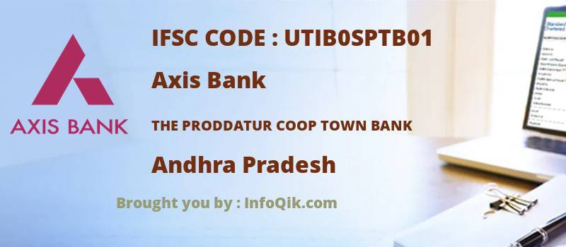 Axis Bank The Proddatur Coop Town Bank, Andhra Pradesh - IFSC Code