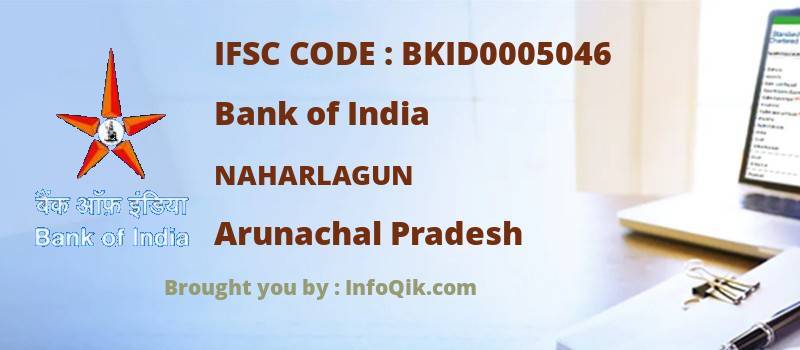 Bank of India Naharlagun, Arunachal Pradesh - IFSC Code