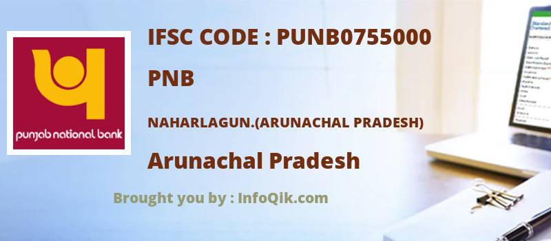 PNB Naharlagun.(arunachal Pradesh), Arunachal Pradesh - IFSC Code