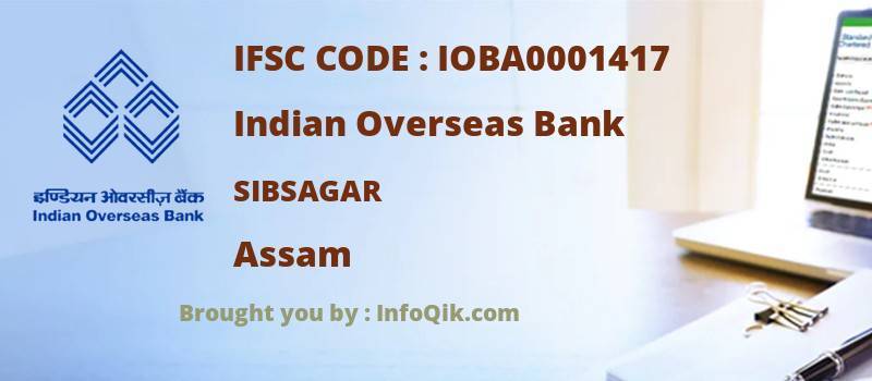 Indian Overseas Bank Sibsagar, Assam - IFSC Code