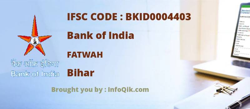 Bank of India Fatwah, Bihar - IFSC Code