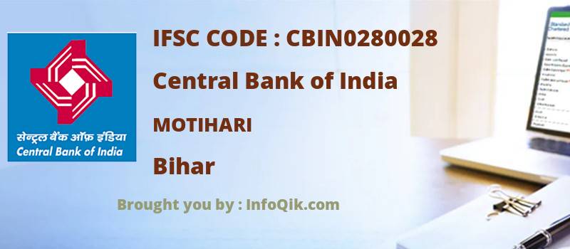 Central Bank of India Motihari, Bihar - IFSC Code