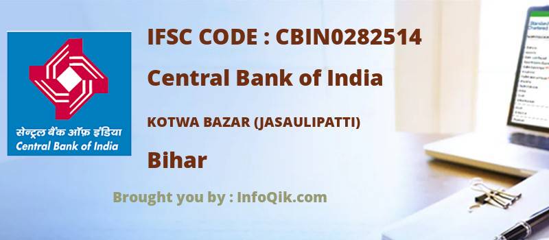 Central Bank of India Kotwa Bazar (jasaulipatti), Bihar - IFSC Code
