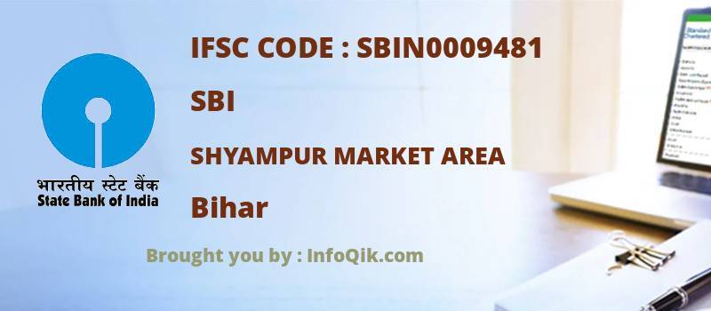 SBI Shyampur Market Area, Bihar - IFSC Code