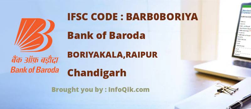 Bank of Baroda Boriyakala,raipur, Chandigarh - IFSC Code