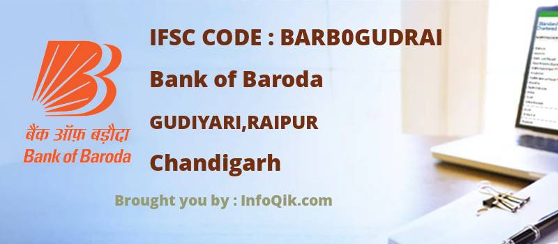 Bank of Baroda Gudiyari,raipur, Chandigarh - IFSC Code