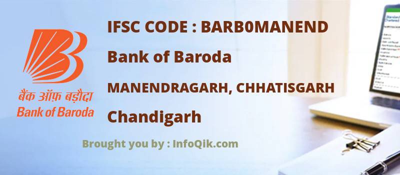 Bank of Baroda Manendragarh, Chhatisgarh, Chandigarh - IFSC Code