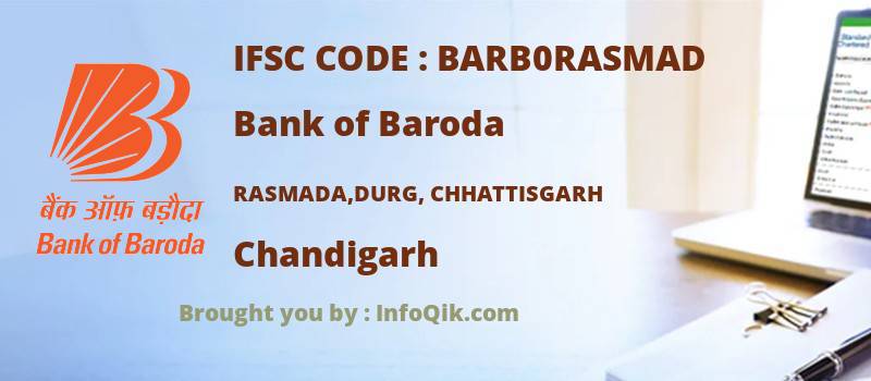 Bank of Baroda Rasmada,durg, Chhattisgarh, Chandigarh - IFSC Code