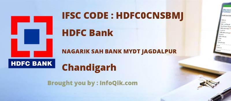 HDFC Bank Nagarik Sah Bank Mydt Jagdalpur, Chandigarh - IFSC Code