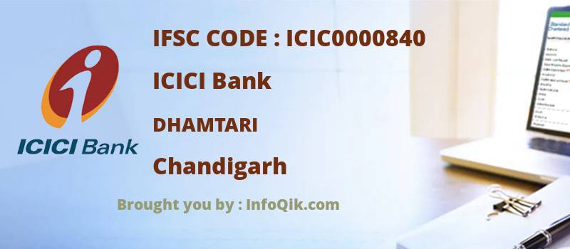 ICICI Bank Dhamtari, Chandigarh - IFSC Code