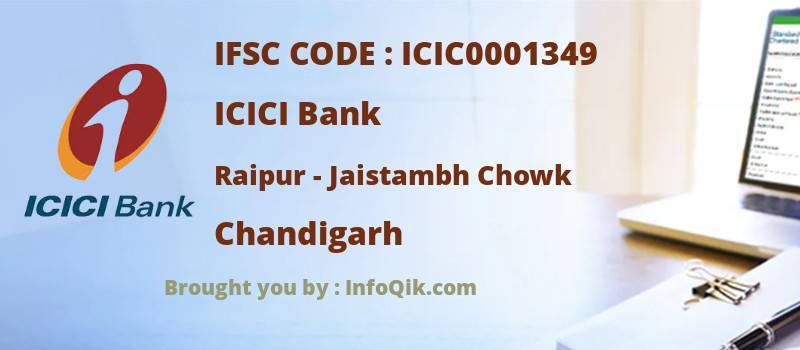 ICICI Bank Raipur - Jaistambh Chowk, Chandigarh - IFSC Code