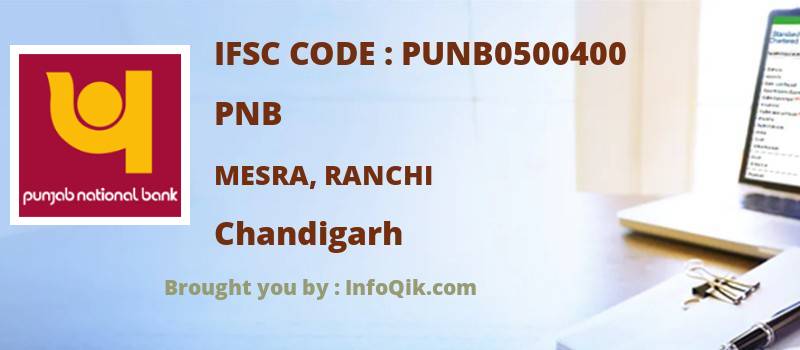 PNB Mesra, Ranchi, Chandigarh - IFSC Code