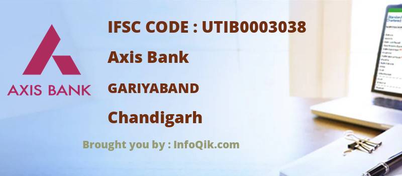 Axis Bank Gariyaband, Chandigarh - IFSC Code