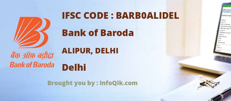 Bank of Baroda Alipur, Delhi, Delhi - IFSC Code