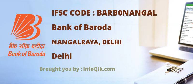 Bank of Baroda Nangalraya, Delhi, Delhi - IFSC Code