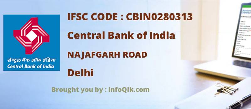 Central Bank of India Najafgarh Road, Delhi - IFSC Code