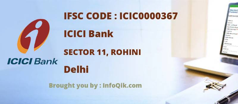 ICICI Bank Sector 11, Rohini, Delhi - IFSC Code
