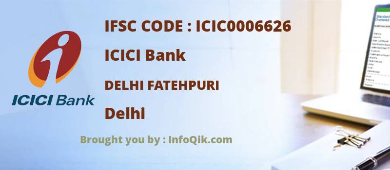 ICICI Bank Delhi Fatehpuri, Delhi - IFSC Code