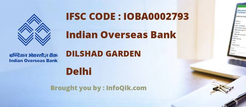 Indian Overseas Bank Dilshad Garden, Delhi - IFSC Code