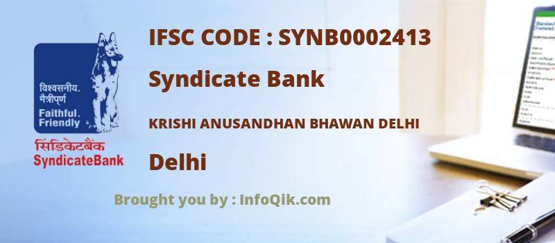 Syndicate Bank Krishi Anusandhan Bhawan Delhi, Delhi - IFSC Code