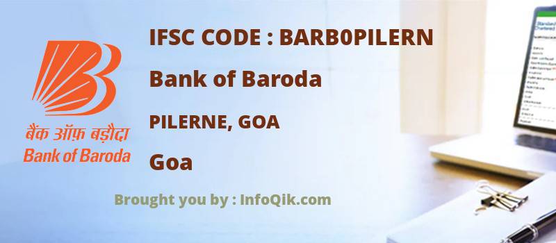 Bank of Baroda Pilerne, Goa, Goa - IFSC Code