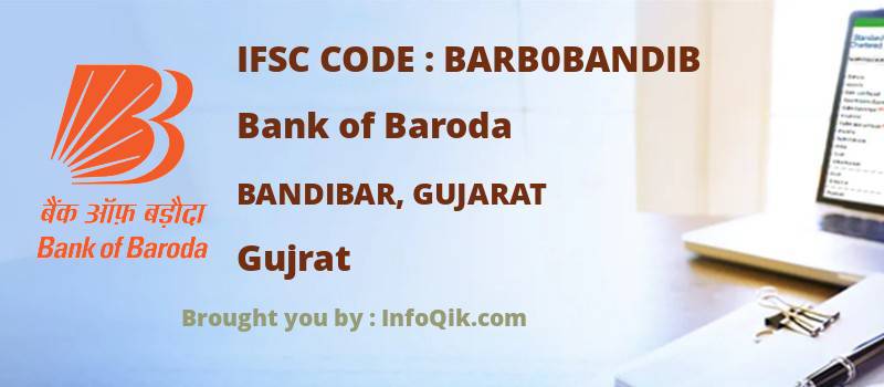 Bank of Baroda Bandibar, Gujarat, Gujrat - IFSC Code