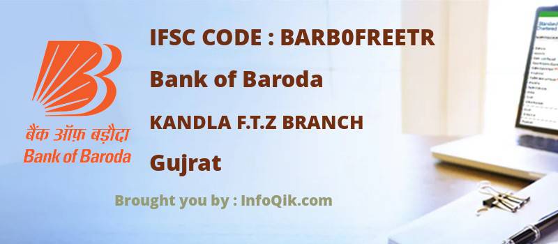 Bank of Baroda Kandla F.t.z Branch, Gujrat - IFSC Code
