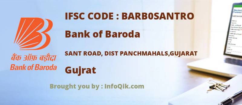 Bank of Baroda Sant Road, Dist Panchmahals,gujarat, Gujrat - IFSC Code