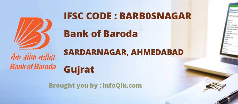 Bank of Baroda Sardarnagar, Ahmedabad, Gujrat - IFSC Code