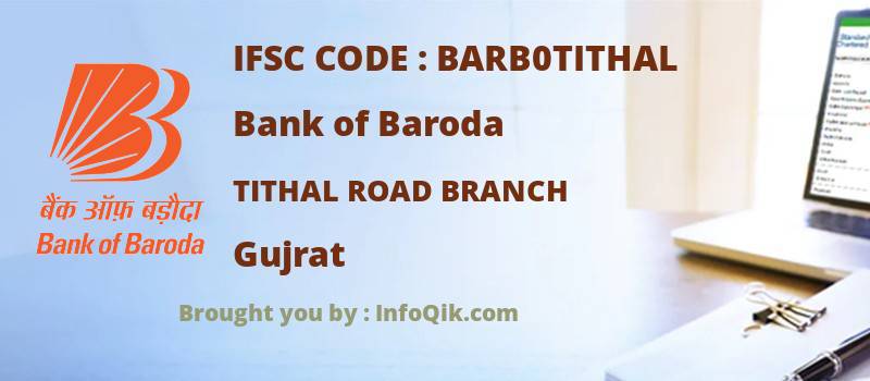 Bank of Baroda Tithal Road Branch, Gujrat - IFSC Code