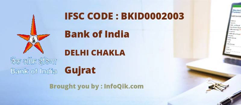 Bank of India Delhi Chakla, Gujrat - IFSC Code