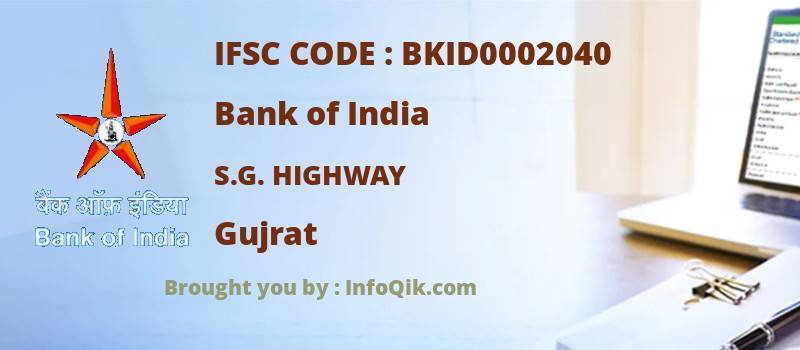 Bank of India S.g. Highway, Gujrat - IFSC Code