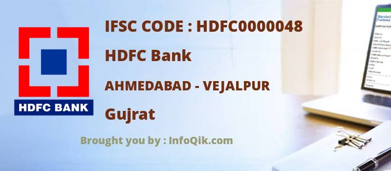 HDFC Bank Ahmedabad - Vejalpur, Gujrat - IFSC Code