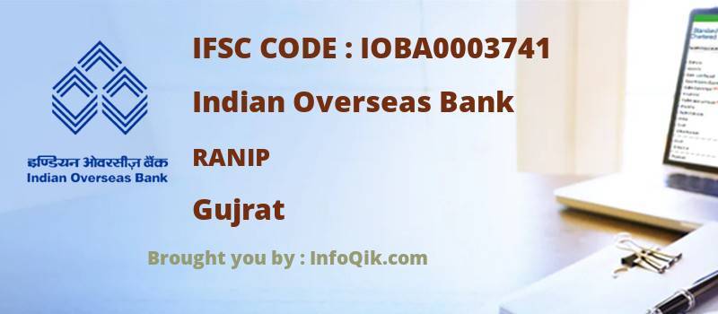 Indian Overseas Bank Ranip, Gujrat - IFSC Code