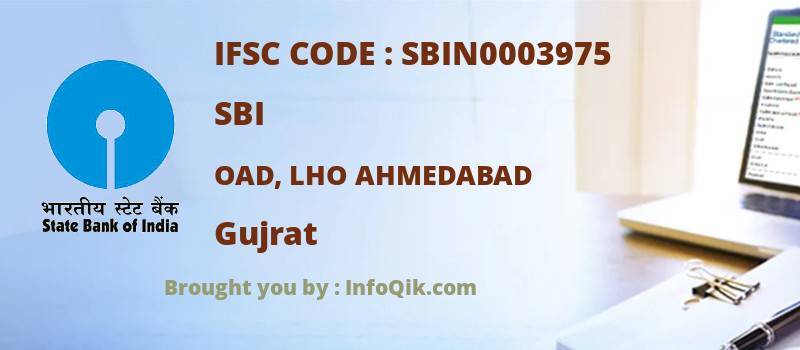 SBI Oad, Lho Ahmedabad, Gujrat - IFSC Code