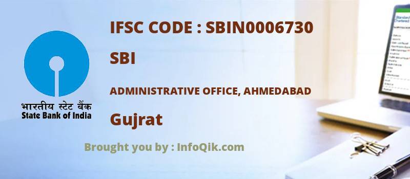 SBI Administrative Office, Ahmedabad, Gujrat - IFSC Code
