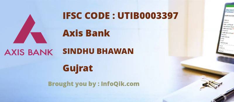Axis Bank Sindhu Bhawan, Gujrat - IFSC Code