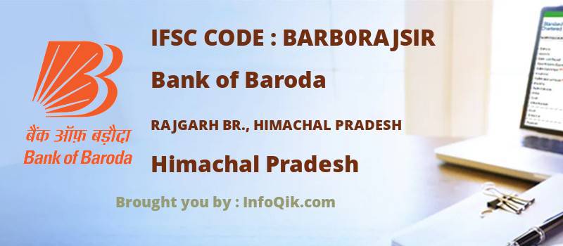 Bank of Baroda Rajgarh Br., Himachal Pradesh, Himachal Pradesh - IFSC Code