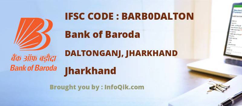 Bank of Baroda Daltonganj, Jharkhand, Jharkhand - IFSC Code
