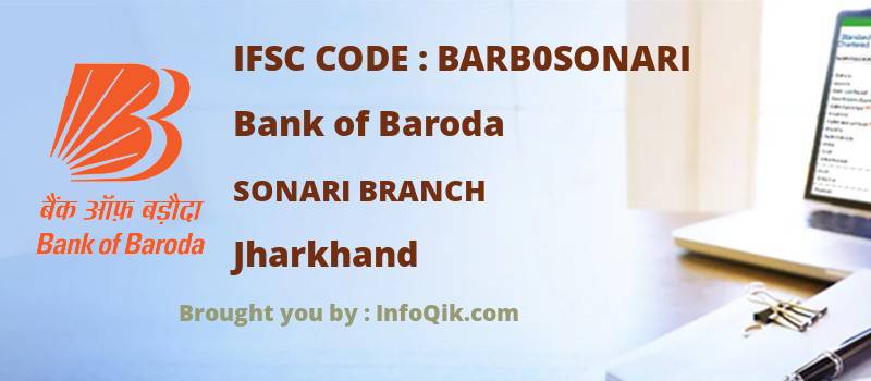 Bank of Baroda Sonari Branch, Jharkhand - IFSC Code