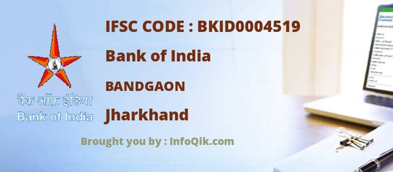 Bank of India Bandgaon, Jharkhand - IFSC Code