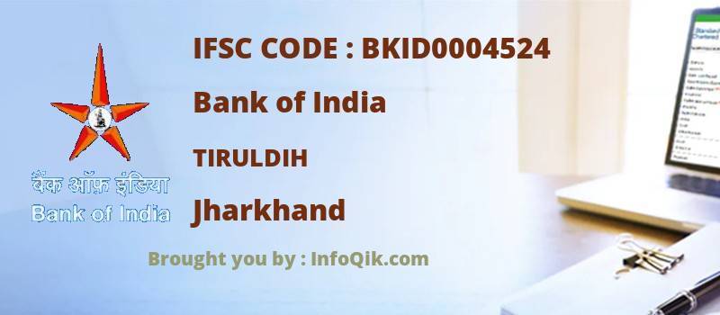 Bank of India Tiruldih, Jharkhand - IFSC Code