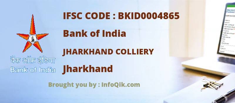 Bank of India Jharkhand Colliery, Jharkhand - IFSC Code