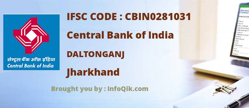 Central Bank of India Daltonganj, Jharkhand - IFSC Code